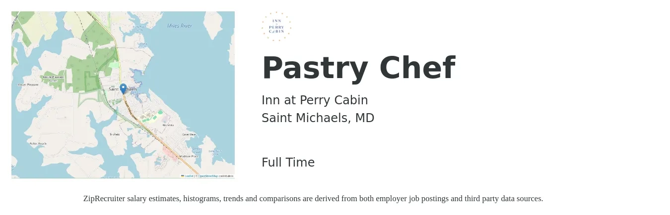 Inn at Perry Cabin job posting for a Pastry Chef in Saint Michaels, MD with a salary of $19 to $33 Hourly with a map of Saint Michaels location.