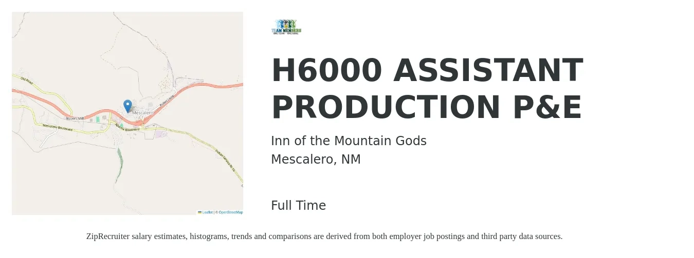 Inn of the Mountain Gods job posting for a H6000 ASSISTANT PRODUCTION P&E in Mescalero, NM with a salary of $15 to $20 Hourly with a map of Mescalero location.