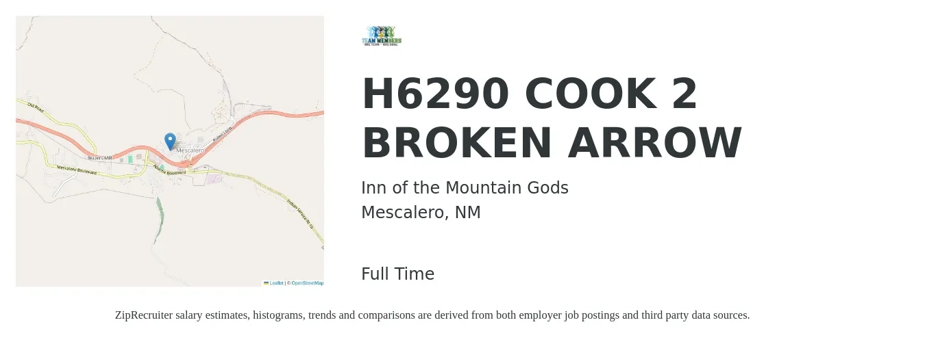 Inn of the Mountain Gods job posting for a H6290 COOK 2 BROKEN ARROW in Mescalero, NM with a salary of $13 to $18 Hourly with a map of Mescalero location.