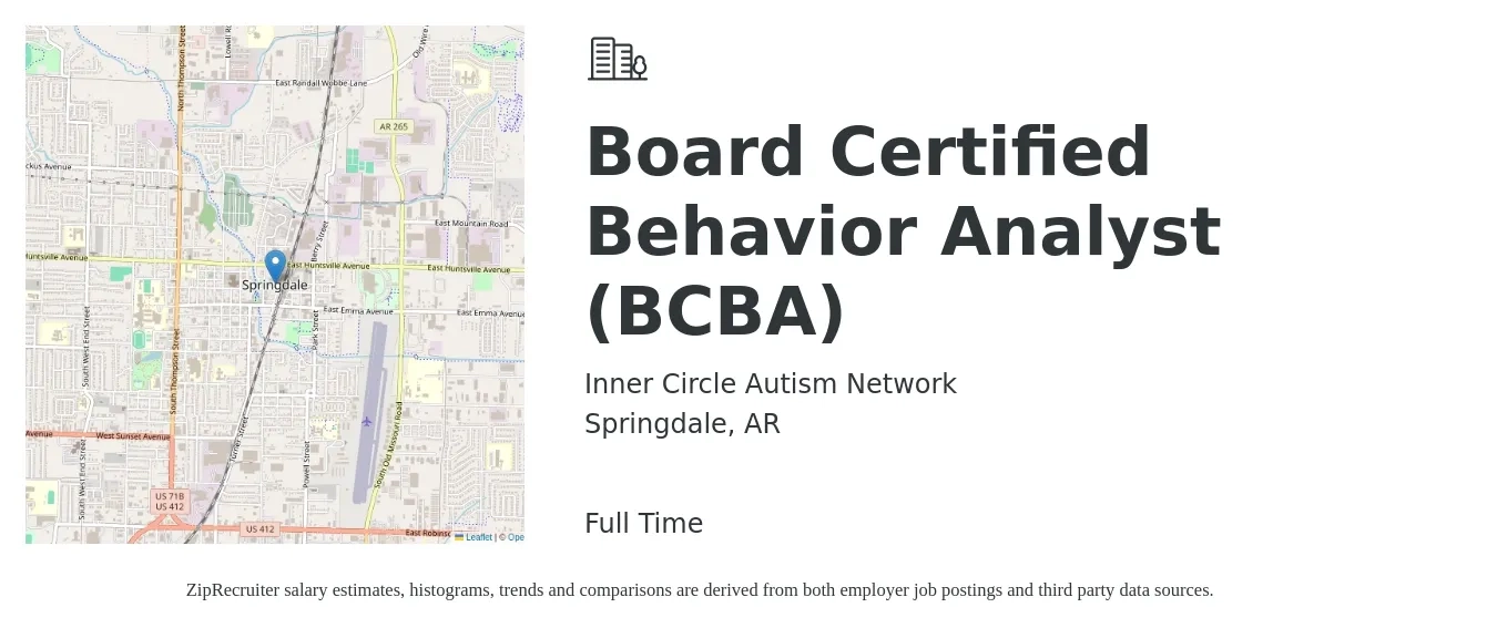 Inner Circle Autism Network job posting for a Board Certified Behavior Analyst (BCBA) in Springdale, AR with a salary of $75,000 to $90,000 Yearly with a map of Springdale location.