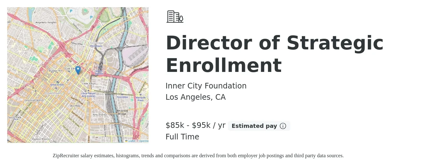 Inner City Foundation job posting for a Director of Strategic Enrollment in Los Angeles, CA with a salary of $85,000 to $95,000 Yearly with a map of Los Angeles location.