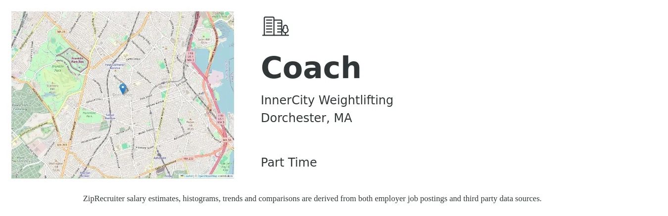 InnerCity Weightlifting job posting for a Coach in Dorchester, MA with a salary of $30 Hourly with a map of Dorchester location.