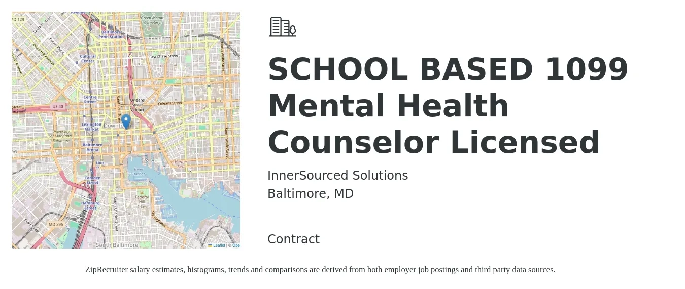 InnerSourced Solutions job posting for a SCHOOL BASED 1099 Mental Health Counselor Licensed in Baltimore, MD with a salary of $45 to $60 Hourly with a map of Baltimore location.