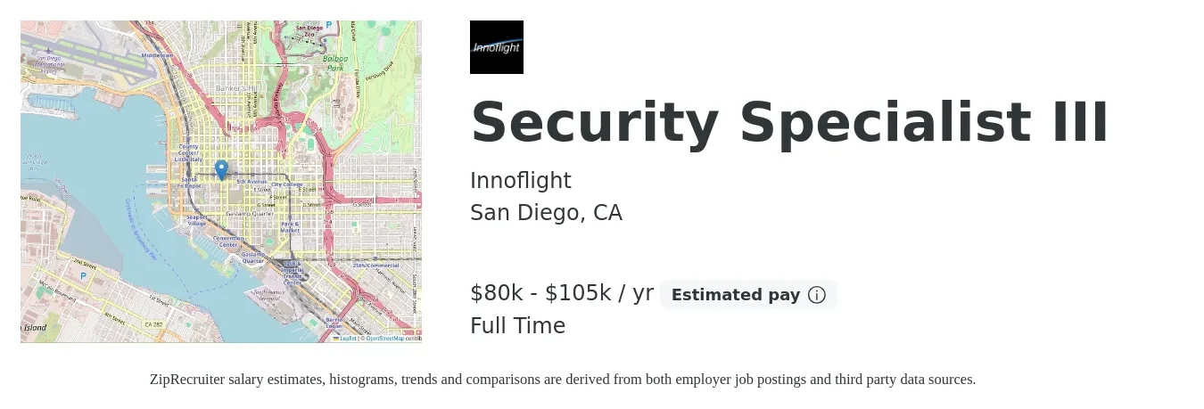 Innoflight job posting for a Security Specialist III in San Diego, CA with a salary of $80,000 to $105,000 Yearly with a map of San Diego location.