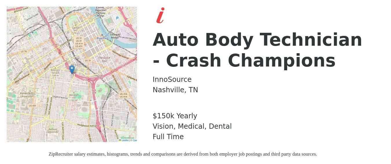 InnoSource job posting for a Auto Body Technician - Crash Champions in Nashville, TN with a salary of $150,000 Yearly and benefits including dental, medical, pto, and vision with a map of Nashville location.