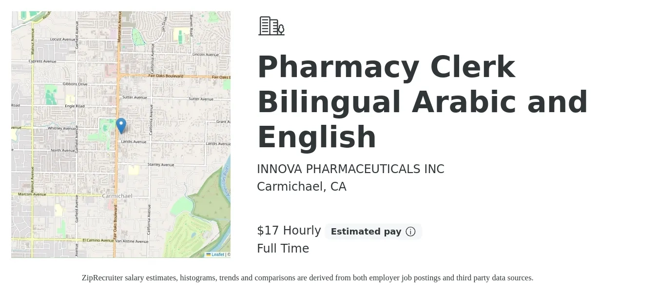 INNOVA PHARMACEUTICALS INC job posting for a Pharmacy Clerk Bilingual Arabic and English in Carmichael, CA with a salary of $18 Hourly with a map of Carmichael location.