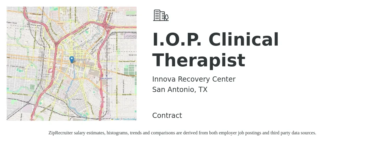 Innova Recovery Center job posting for a I.O.P. Clinical Therapist in San Antonio, TX with a salary of $53,700 to $72,200 Yearly with a map of San Antonio location.