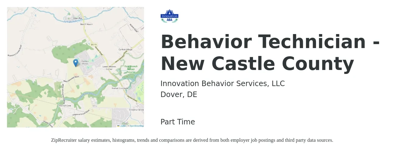 Innovation Behavior Services, LLC job posting for a Behavior Technician - New Castle County in Dover, DE with a salary of $26 Hourly with a map of Dover location.