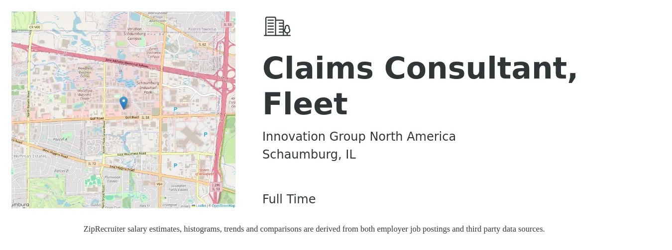 Innovation Group North America job posting for a Claims Consultant, Fleet in Schaumburg, IL with a salary of $34 to $69 Hourly with a map of Schaumburg location.