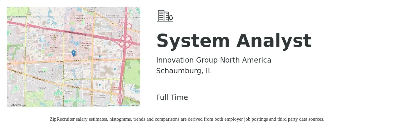 Innovation Group North America job posting for a System Analyst in Schaumburg, IL with a salary of $65,100 to $106,600 Yearly with a map of Schaumburg location.