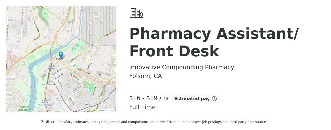 Innovative Compounding Pharmacy job posting for a Pharmacy Assistant/ Front Desk in Folsom, CA with a salary of $17 to $20 Hourly with a map of Folsom location.