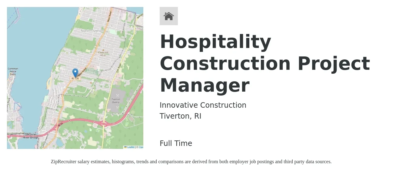 Innovative Construction job posting for a Hospitality Construction Project Manager in Tiverton, RI with a salary of $70,000 to $111,100 Yearly with a map of Tiverton location.