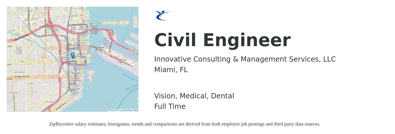 Innovative Consulting & Management Services, LLC job posting for a Civil Engineer in Miami, FL with a salary of $64,600 to $94,200 Yearly and benefits including dental, life_insurance, medical, retirement, and vision with a map of Miami location.