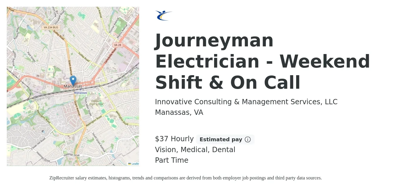 Innovative Consulting & Management Services, LLC job posting for a Journeyman Electrician - Weekend Shift & On Call in Manassas, VA with a salary of $39 Hourly and benefits including retirement, vision, dental, life_insurance, and medical with a map of Manassas location.