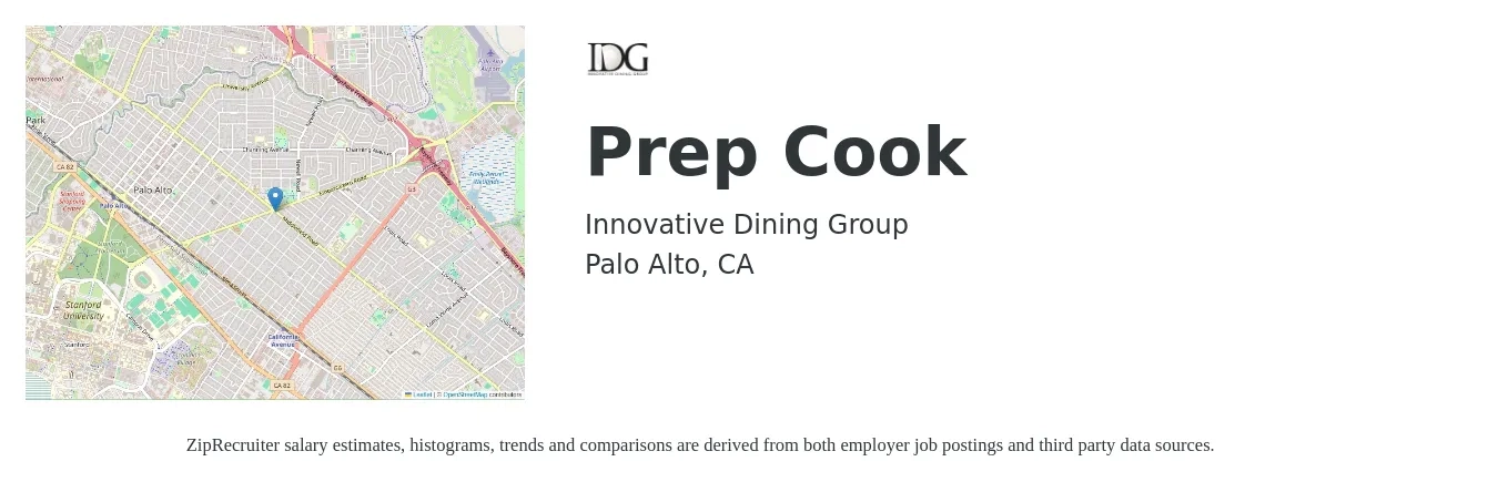 Innovative Dining Group job posting for a Prep Cook in Palo Alto, CA with a salary of $16 to $21 Hourly with a map of Palo Alto location.