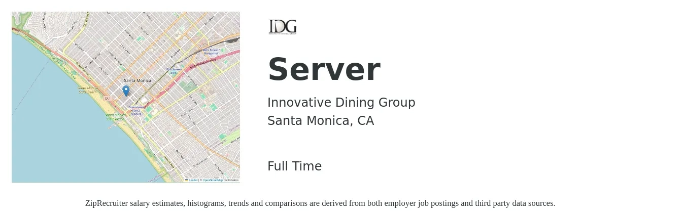 Innovative Dining Group job posting for a Server in Santa Monica, CA with a salary of $12 to $20 Hourly with a map of Santa Monica location.