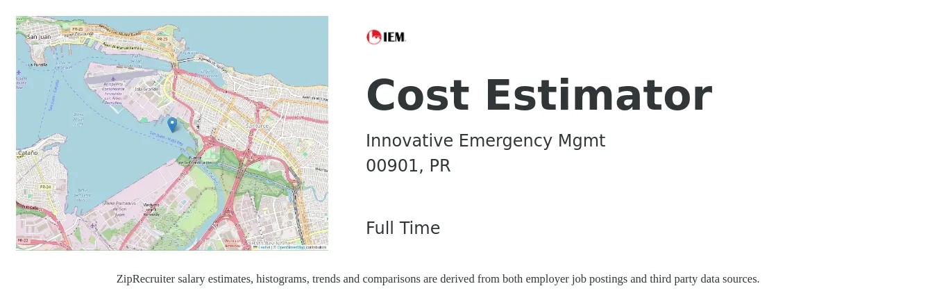 Innovative Emergency Mgmt job posting for a Cost Estimator in 00901, PR with a salary of $64,900 to $100,700 Yearly with a map of 00901 location.