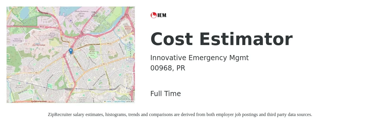 Innovative Emergency Mgmt job posting for a Cost Estimator in 00968, PR with a salary of $54,900 to $85,300 Yearly with a map of 00968 location.