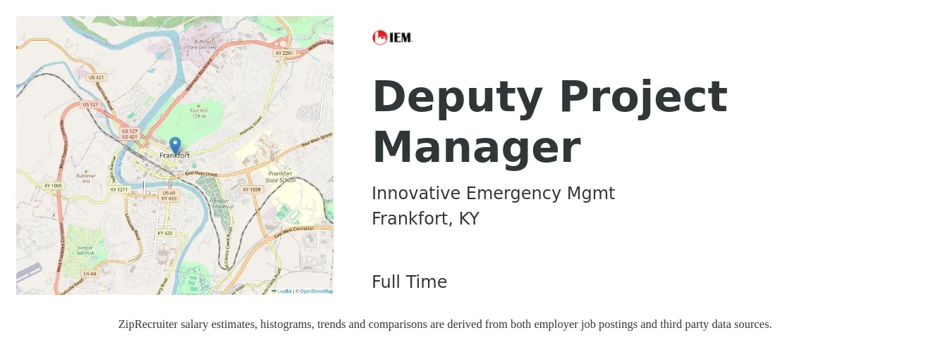 Innovative Emergency Mgmt job posting for a Deputy Project Manager in Frankfort, KY with a salary of $101,200 Yearly with a map of Frankfort location.