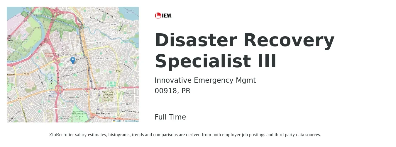 Innovative Emergency Mgmt job posting for a Disaster Recovery Specialist III in 00918, PR with a salary of $11 to $23 Hourly with a map of 00918 location.