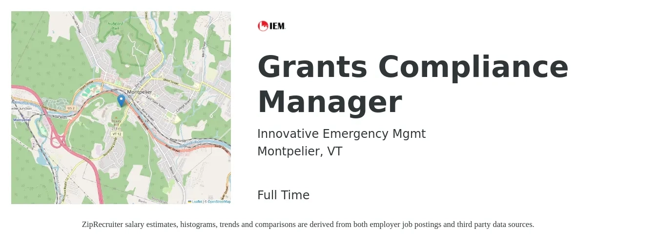 Innovative Emergency Mgmt job posting for a Grants Compliance Manager in Montpelier, VT with a salary of $62,700 to $86,900 Yearly with a map of Montpelier location.