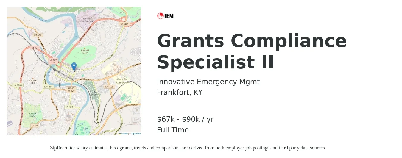 Innovative Emergency Mgmt job posting for a Grants Compliance Specialist II in Frankfort, KY with a salary of $67,000 to $90,000 Yearly with a map of Frankfort location.