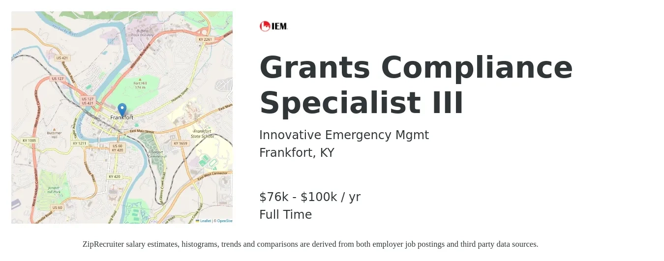 Innovative Emergency Mgmt job posting for a Grants Compliance Specialist III in Frankfort, KY with a salary of $76,000 to $100,000 Yearly with a map of Frankfort location.