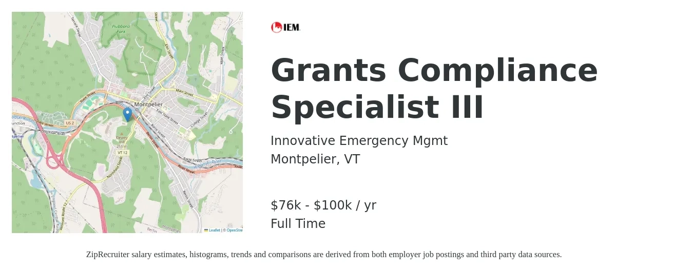 Innovative Emergency Mgmt job posting for a Grants Compliance Specialist III in Montpelier, VT with a salary of $76,000 to $100,000 Yearly with a map of Montpelier location.
