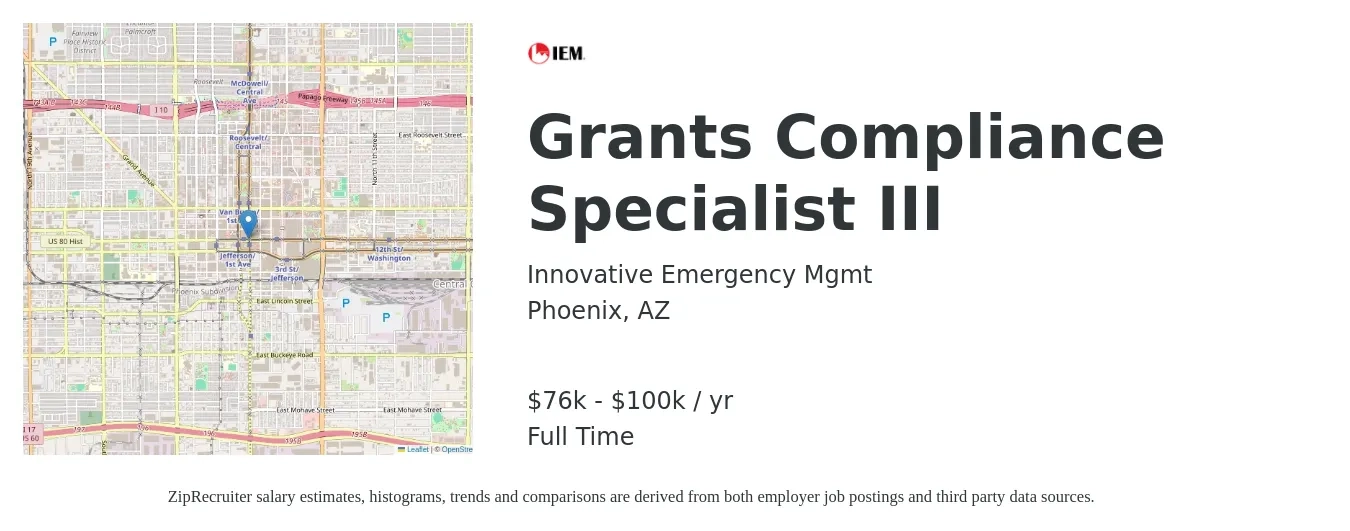 Innovative Emergency Mgmt job posting for a Grants Compliance Specialist III in Phoenix, AZ with a salary of $76,000 to $100,000 Yearly with a map of Phoenix location.