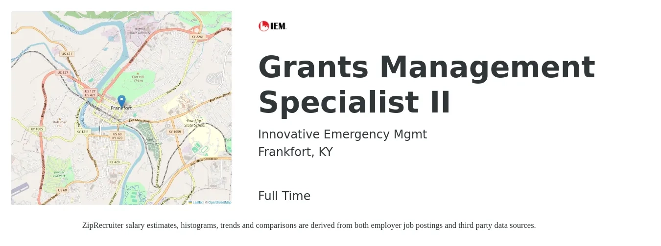 Innovative Emergency Mgmt job posting for a Grants Management Specialist II in Frankfort, KY with a salary of $49,500 to $85,500 Yearly with a map of Frankfort location.