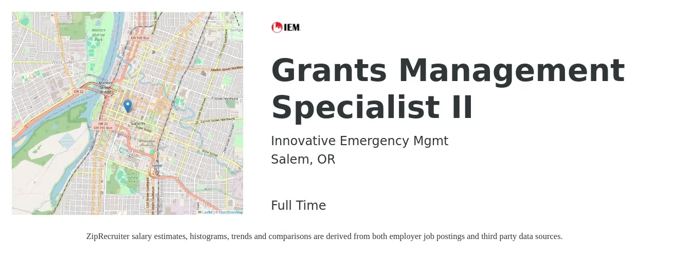 Innovative Emergency Mgmt job posting for a Grants Management Specialist II in Salem, OR with a salary of $57,400 to $99,100 Yearly with a map of Salem location.