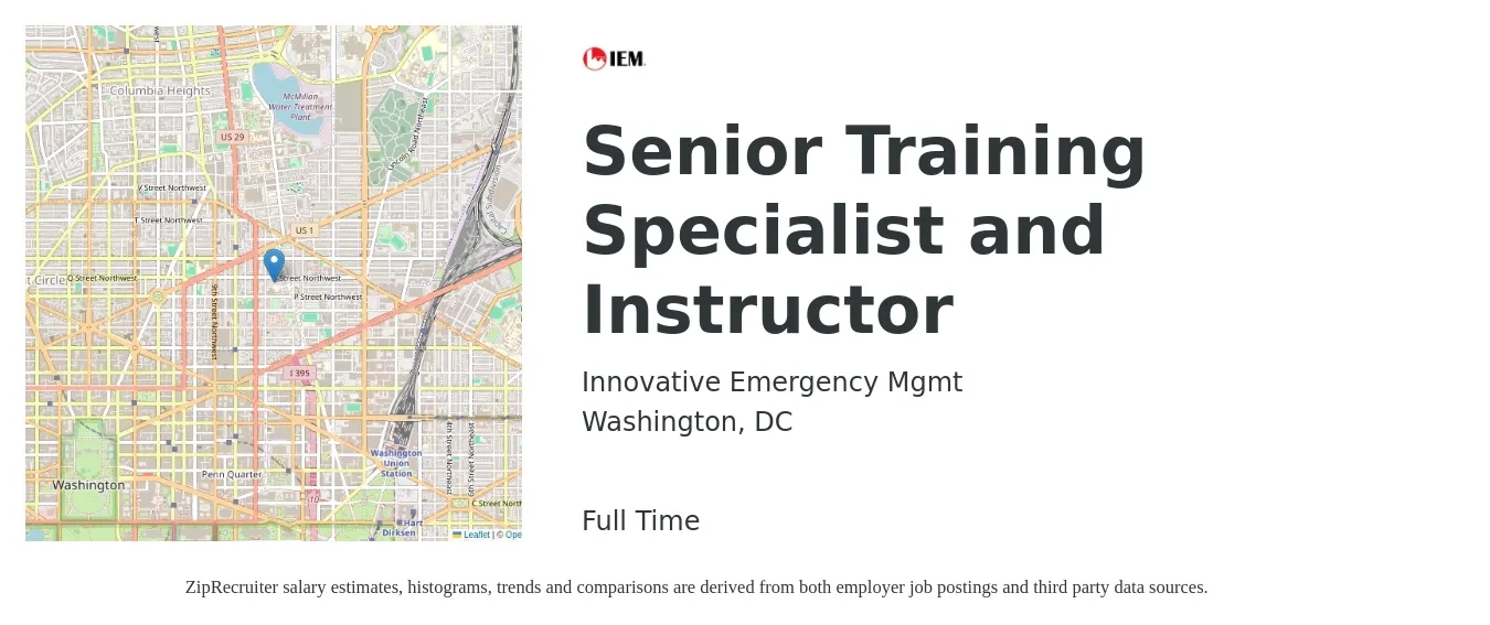 Innovative Emergency Mgmt job posting for a Senior Training Specialist and Instructor in Washington, DC with a salary of $78,100 to $149,500 Yearly with a map of Washington location.