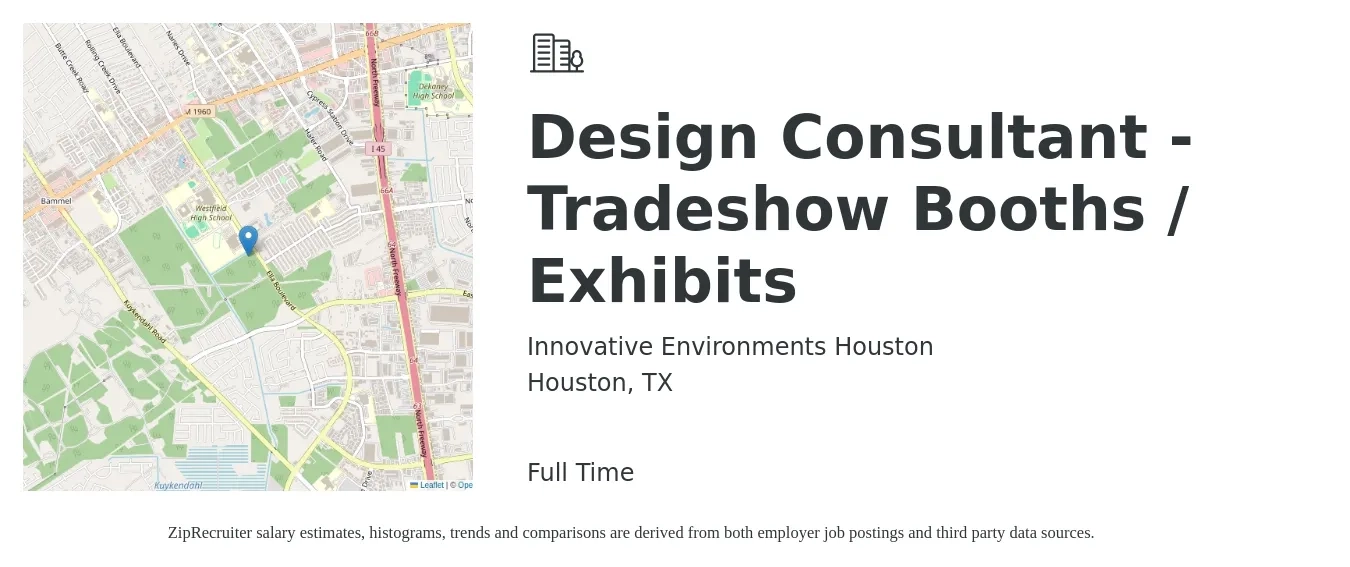Innovative Environments Houston job posting for a Design Consultant - Tradeshow Booths / Exhibits in Houston, TX with a salary of $19 to $31 Hourly with a map of Houston location.