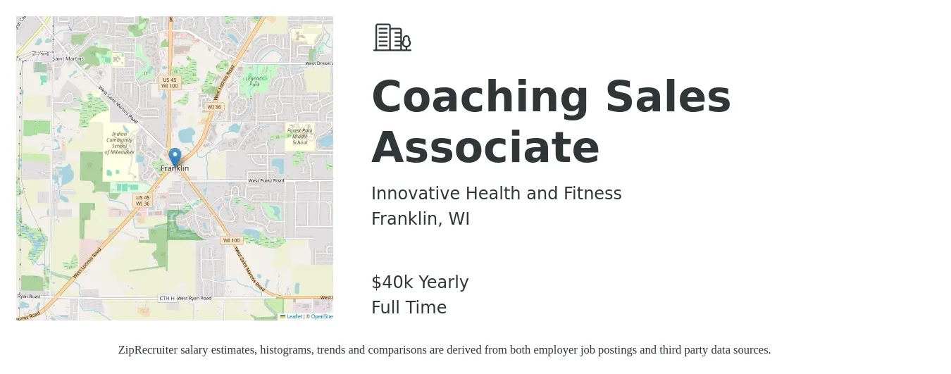 Innovative Health and Fitness job posting for a Coaching Sales Associate in Franklin, WI with a salary of $40,000 Yearly with a map of Franklin location.