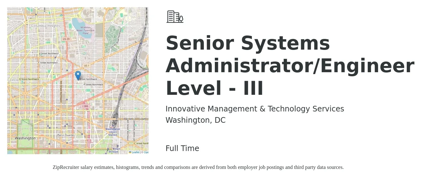 Innovative Management & Technology Services job posting for a Senior Systems Administrator/Engineer Level - III in Washington, DC with a salary of $118,400 to $162,000 Yearly with a map of Washington location.