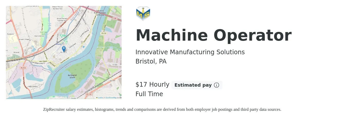 Innovative Manufacturing Solutions job posting for a Machine Operator in Bristol, PA with a salary of $18 Hourly with a map of Bristol location.