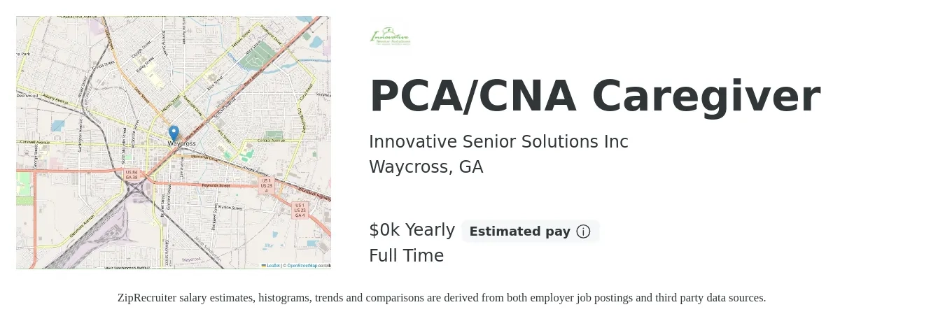 Innovative Senior Solutions Inc job posting for a PCA/CNA Caregiver in Waycross, GA with a salary of $10 to $15 Yearly with a map of Waycross location.