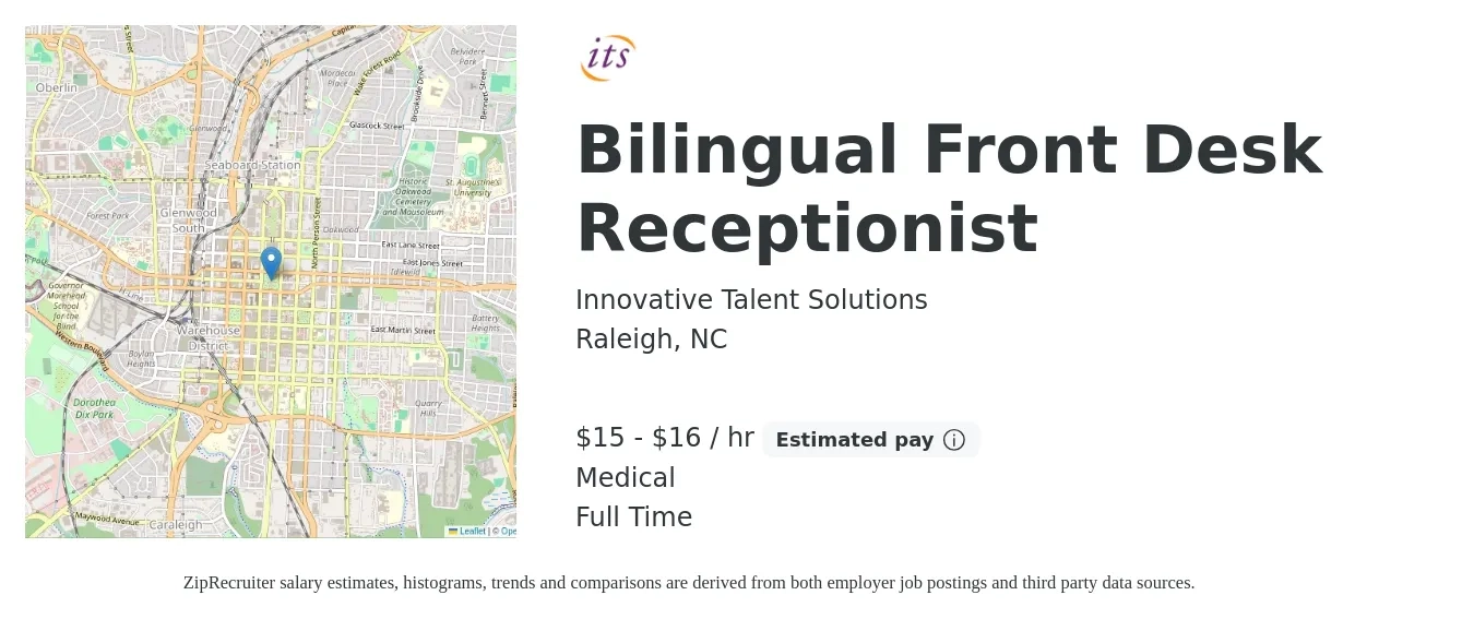 Innovative Talent Solutions job posting for a Bilingual Front Desk Receptionist in Raleigh, NC with a salary of $16 to $17 Hourly and benefits including dental, medical, pto, and vision with a map of Raleigh location.