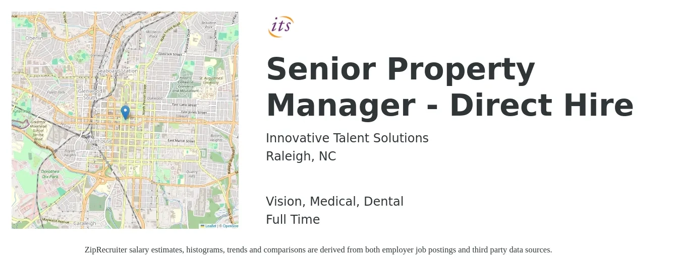 Innovative Talent Solutions job posting for a Senior Property Manager - Direct Hire in Raleigh, NC with a salary of $69,500 to $108,400 Yearly and benefits including medical, pto, vision, and dental with a map of Raleigh location.