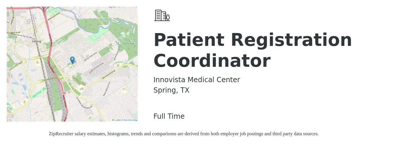 Innovista Medical Center job posting for a Patient Registration Coordinator in Spring, TX with a salary of $16 to $20 Hourly with a map of Spring location.