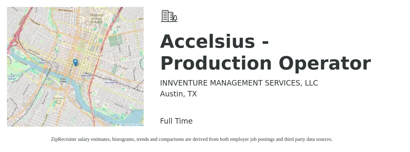 INNVENTURE MANAGEMENT SERVICES, LLC job posting for a Accelsius - Production Operator in Austin, TX with a salary of $16 to $20 Hourly with a map of Austin location.