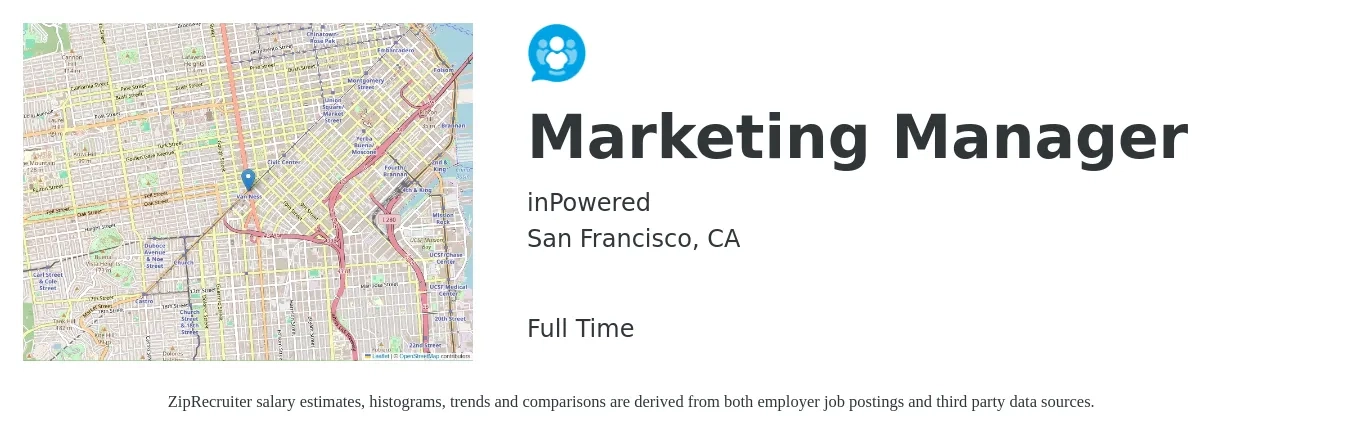 inPowered job posting for a Marketing Manager in San Francisco, CA with a salary of $70,500 to $115,200 Yearly with a map of San Francisco location.