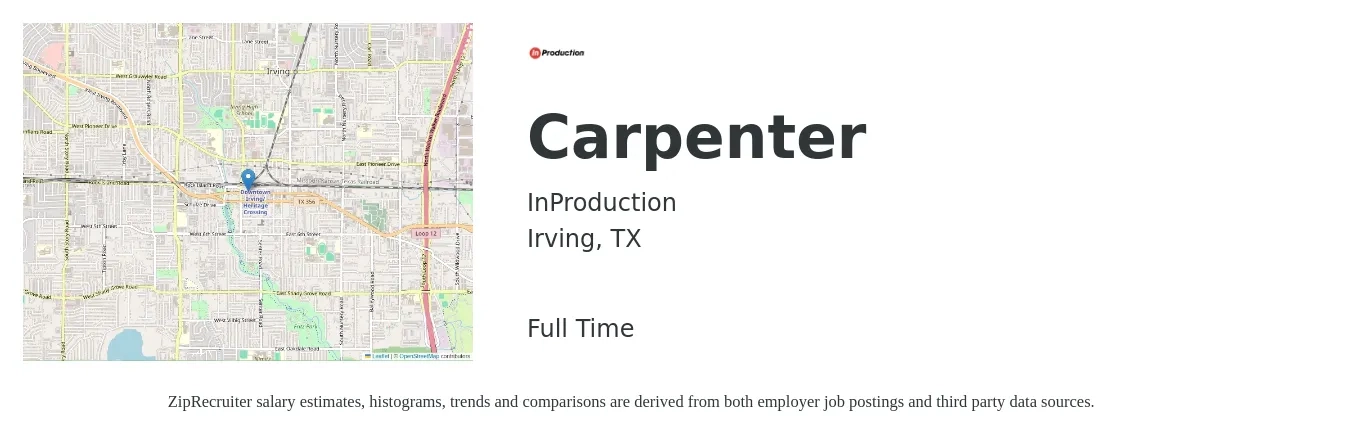 InProduction job posting for a Carpenter in Irving, TX with a salary of $21 to $28 Hourly with a map of Irving location.