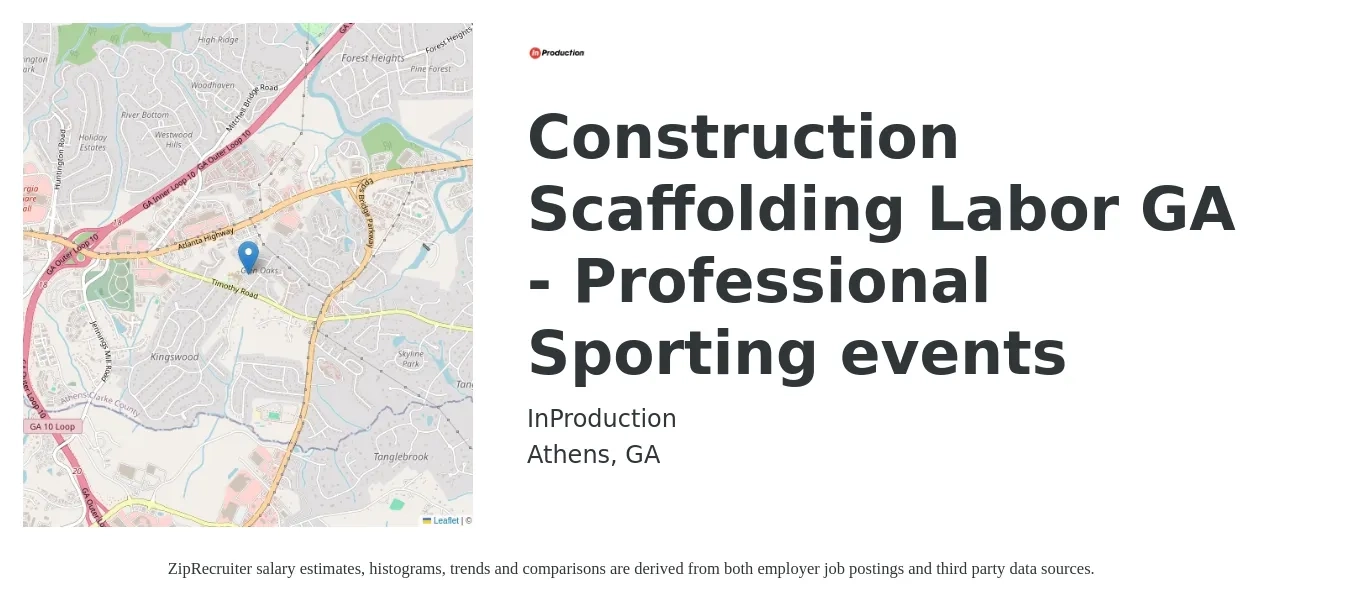 InProduction job posting for a Construction Scaffolding Labor GA - Professional Sporting events in Athens, GA with a salary of $17 to $22 Hourly with a map of Athens location.