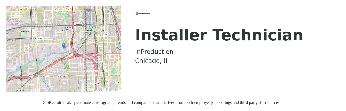 InProduction job posting for a Installer Technician in Chicago, IL with a salary of $22 to $28 Hourly with a map of Chicago location.