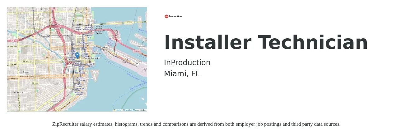 InProduction job posting for a Installer Technician in Miami, FL with a salary of $20 to $26 Hourly with a map of Miami location.