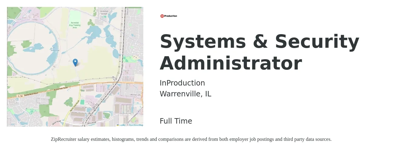 InProduction job posting for a Systems & Security Administrator in Warrenville, IL with a salary of $70,200 to $104,200 Yearly with a map of Warrenville location.
