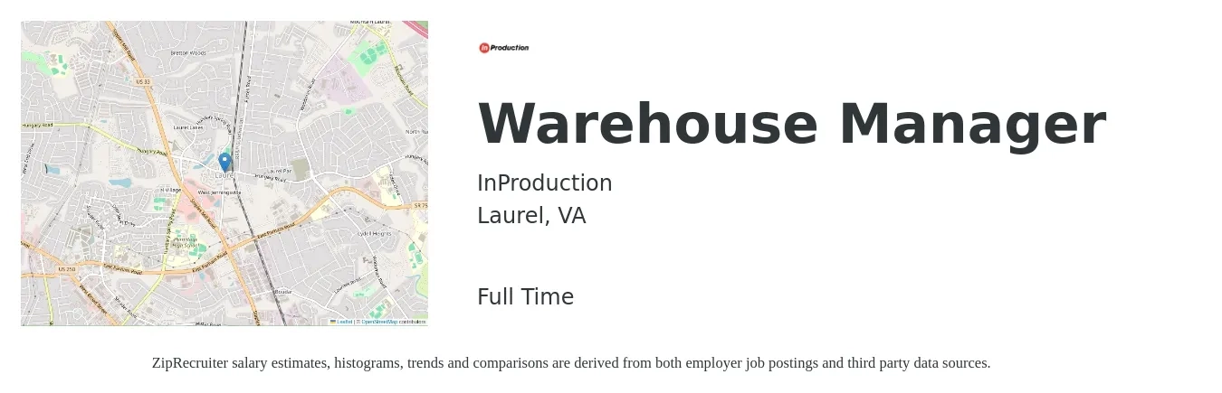 InProduction job posting for a Warehouse Manager in Laurel, VA with a salary of $43,300 to $61,400 Yearly with a map of Laurel location.