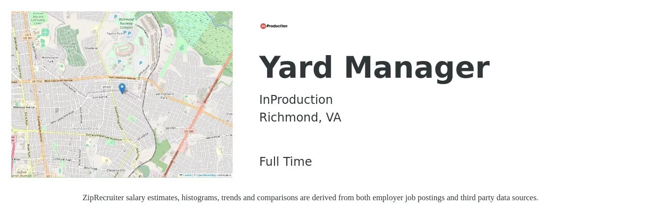 InProduction job posting for a Yard Manager in Richmond, VA with a salary of $20 to $32 Hourly with a map of Richmond location.