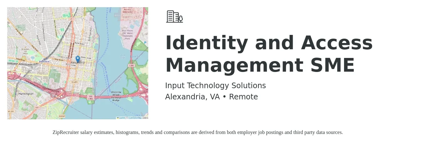 Input Technology Solutions job posting for a Identity and Access Management SME in Alexandria, VA with a salary of $93,000 to $139,200 Yearly with a map of Alexandria location.